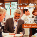 IT-Unternehmerfrühstück - KI in Softwareprodukten