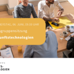 Fachgruppentreffen Zukunftstechnologien