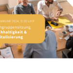 Fachgruppensitzung Nachhaltigkeit und Digitalisierung