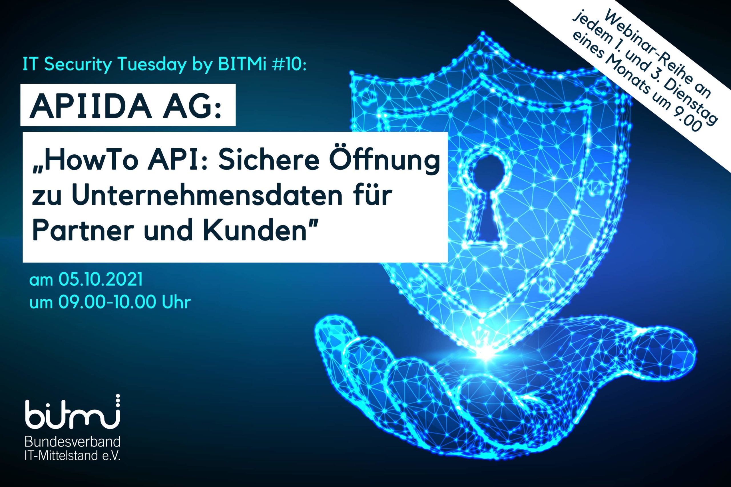 IT-Security Tuesday mit BITMi Mitglied APIIDA AG: „HowTo API: Sichere Öffnung zu Unternehmensdaten für Partner und Kunden”