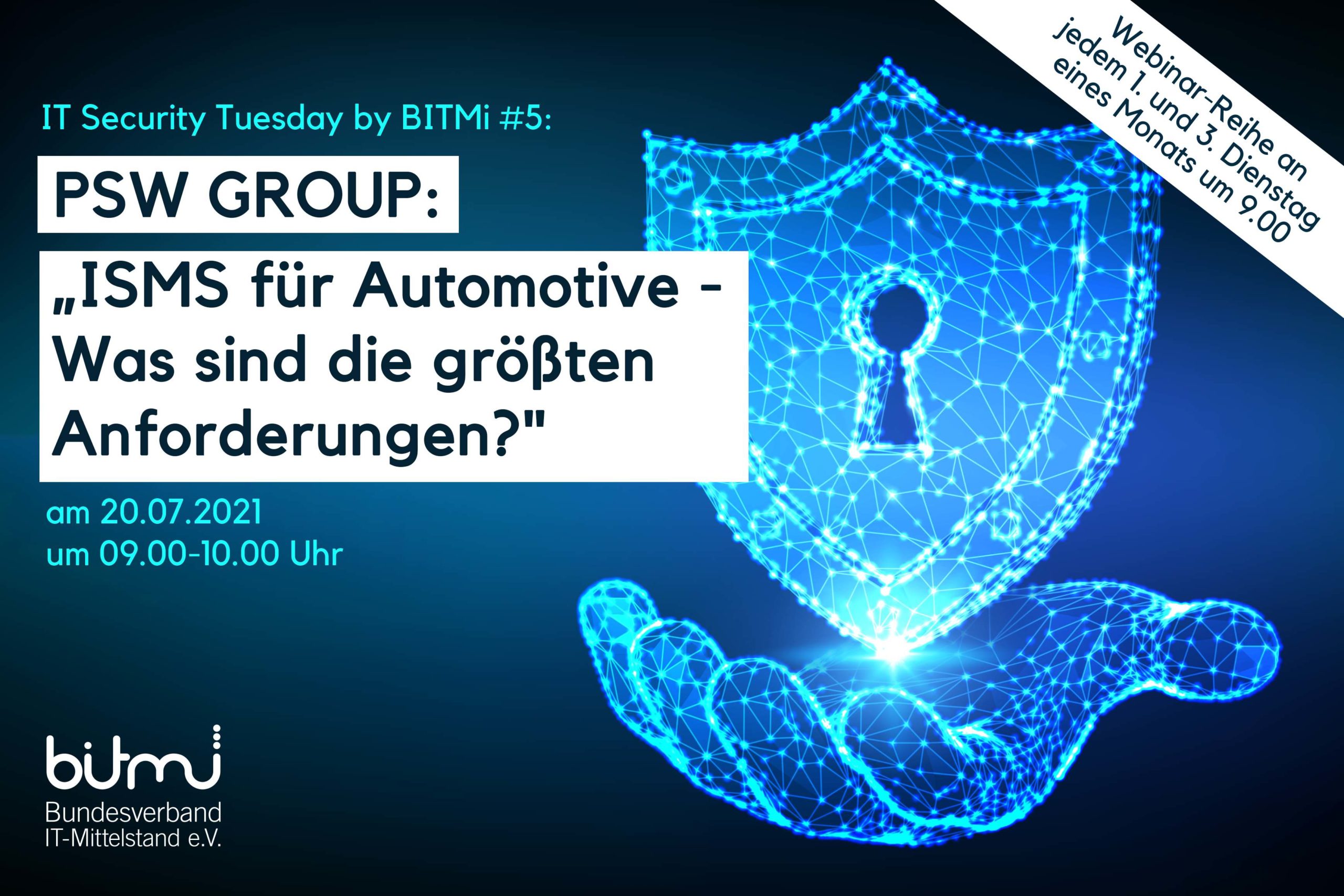 IT-Security Tuesday mit BITMi Mitglied PSW GROUP: „ISMS für Automotive - Was sind die größten Anforderungen?"