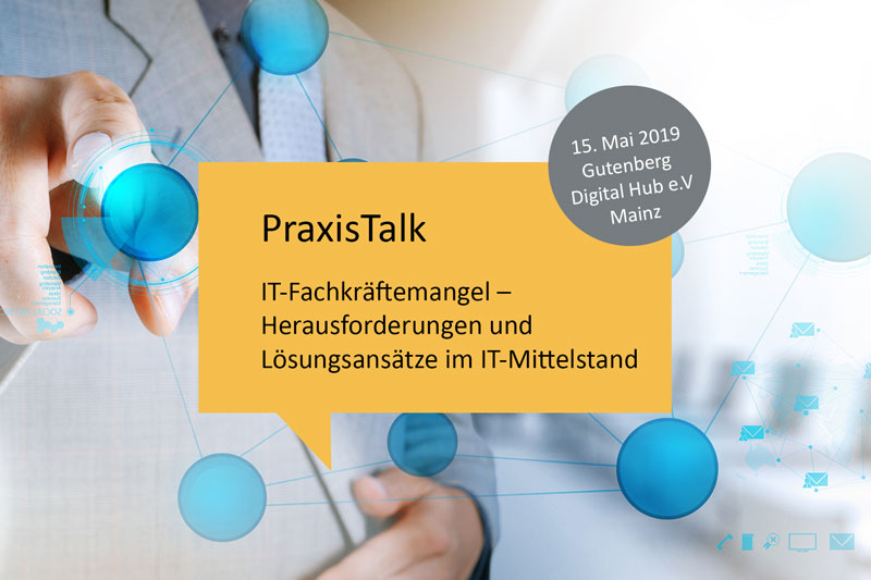 PraxisTalk: IT-Fachkräftemangel – Herausforderungen und Lösungsansätze im IT-Mittelstand