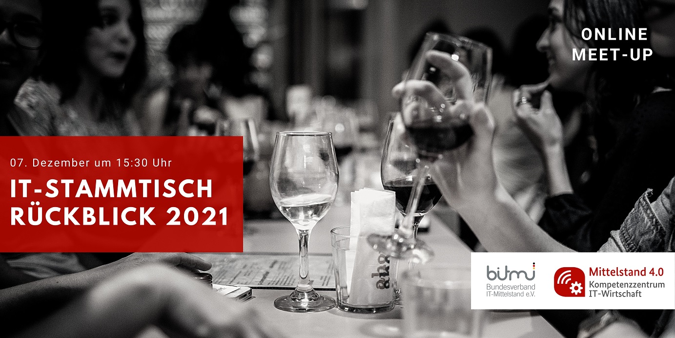 IT-Stammtisch „Rückblick 2021“