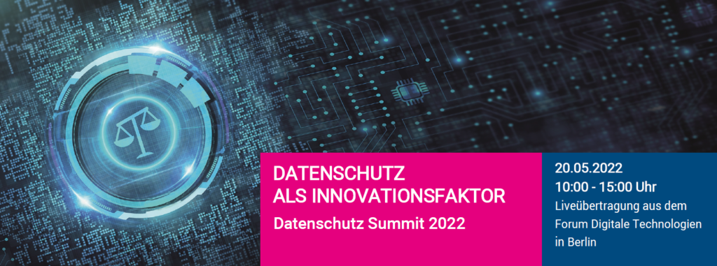 Datenschutz als Innovationsfaktor – Datenschutz Summit 2022 (KIW)