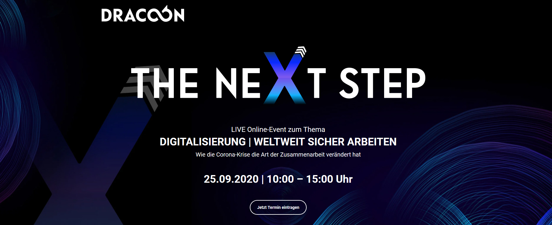 Live Online-Event „THE NEXT STEP“ zum Thema Digitalisierung - weltweit sicher arbeiten