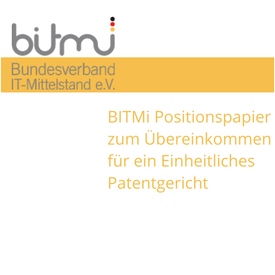 BITMi Positionspapier zum einheitlichen Patentgerichtshof