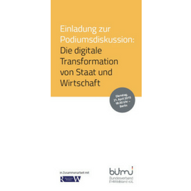 Einladung Podiumsdiskussion "Die digitale Transformation von Staat und Wirtschaft"