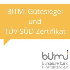 BITMi Gütesiegel und TÜV SÜD Zertifikat