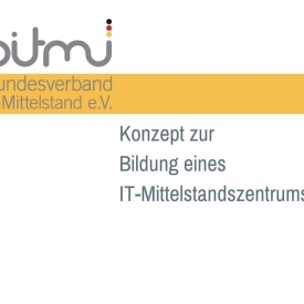 Konzept zur Bildung eines IT-Mittelstandszentrums (12/2014)