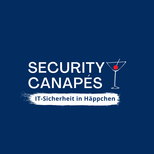 Security Canapés: IT-Sicherheit in leicht verdaulichen Häppchen